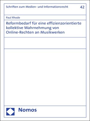 cover image of Reformbedarf für eine effizienzorientierte kollektive Wahrnehmung von Online-Rechten an Musikwerken